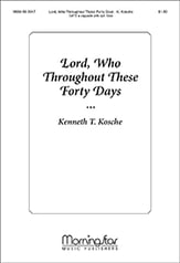 Lord Who Throughout These 40 Days SATB choral sheet music cover